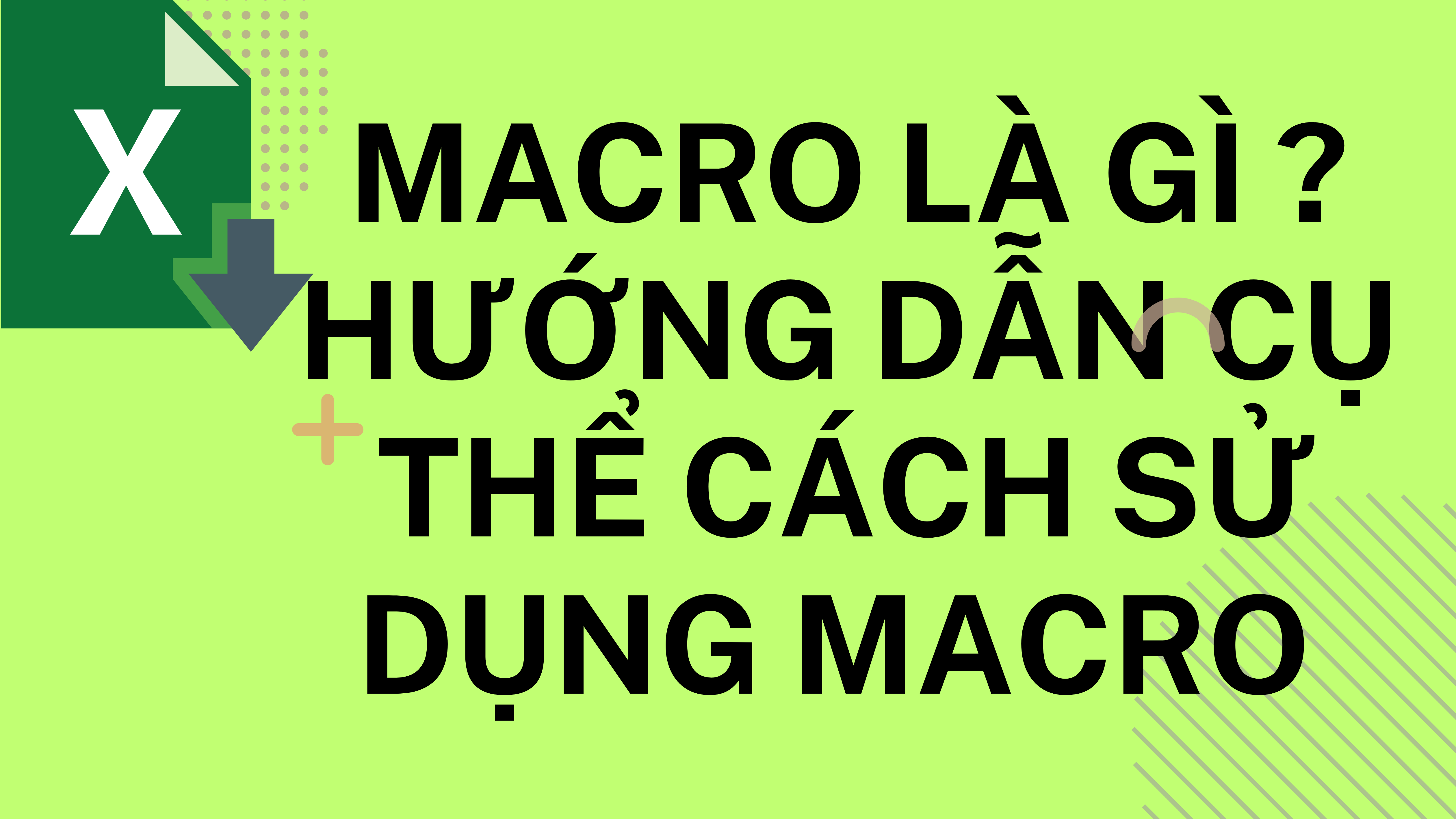 macro-trong-excel-l-g-h-ng-d-n-c-th-c-ch-t-o-v-ch-y-macro